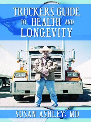 cover image of TRUCKERS GUIDE TO HEALTH AND LONGEVITY